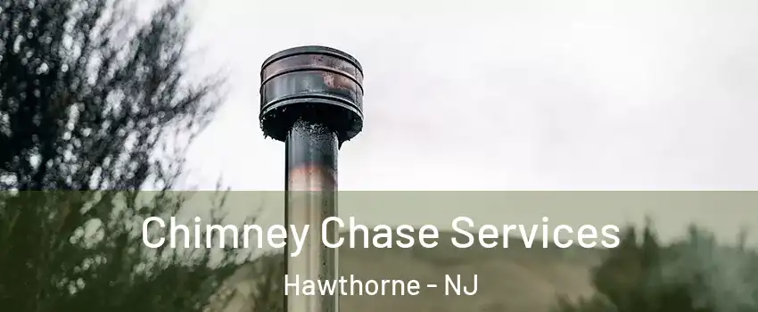  Chimney Chase Services Hawthorne - NJ