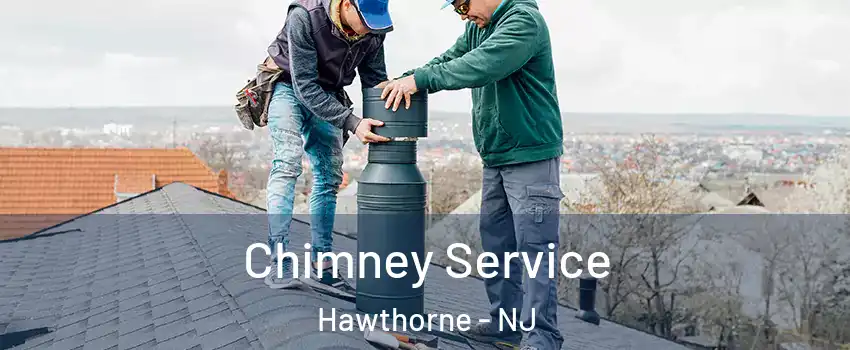  Chimney Service Hawthorne - NJ