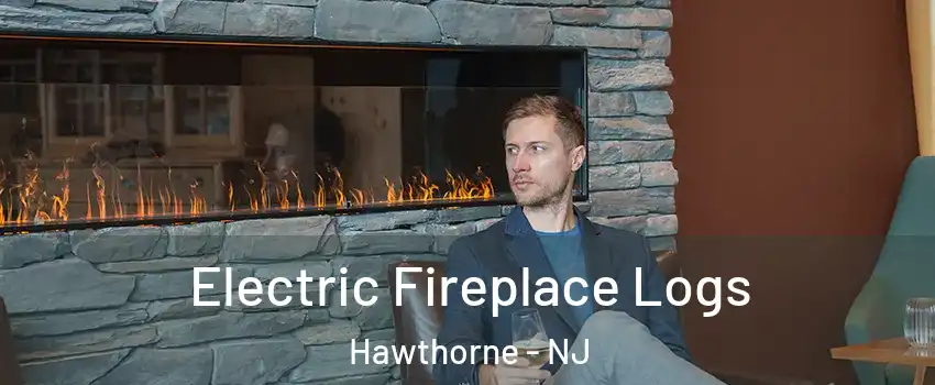  Electric Fireplace Logs Hawthorne - NJ
