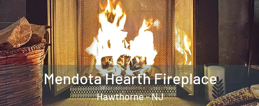  Mendota Hearth Fireplace Hawthorne - NJ