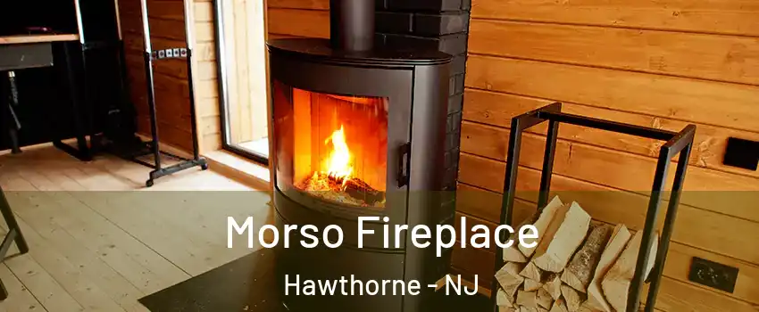  Morso Fireplace Hawthorne - NJ