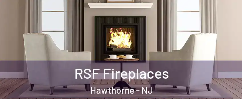  RSF Fireplaces Hawthorne - NJ